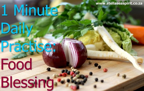 1 Min Daily Food Blessing | www.stellaseaspirit.co.za
