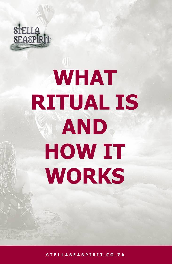 Ritual Magick and How it Works | www.stellaseaspirit.co.za