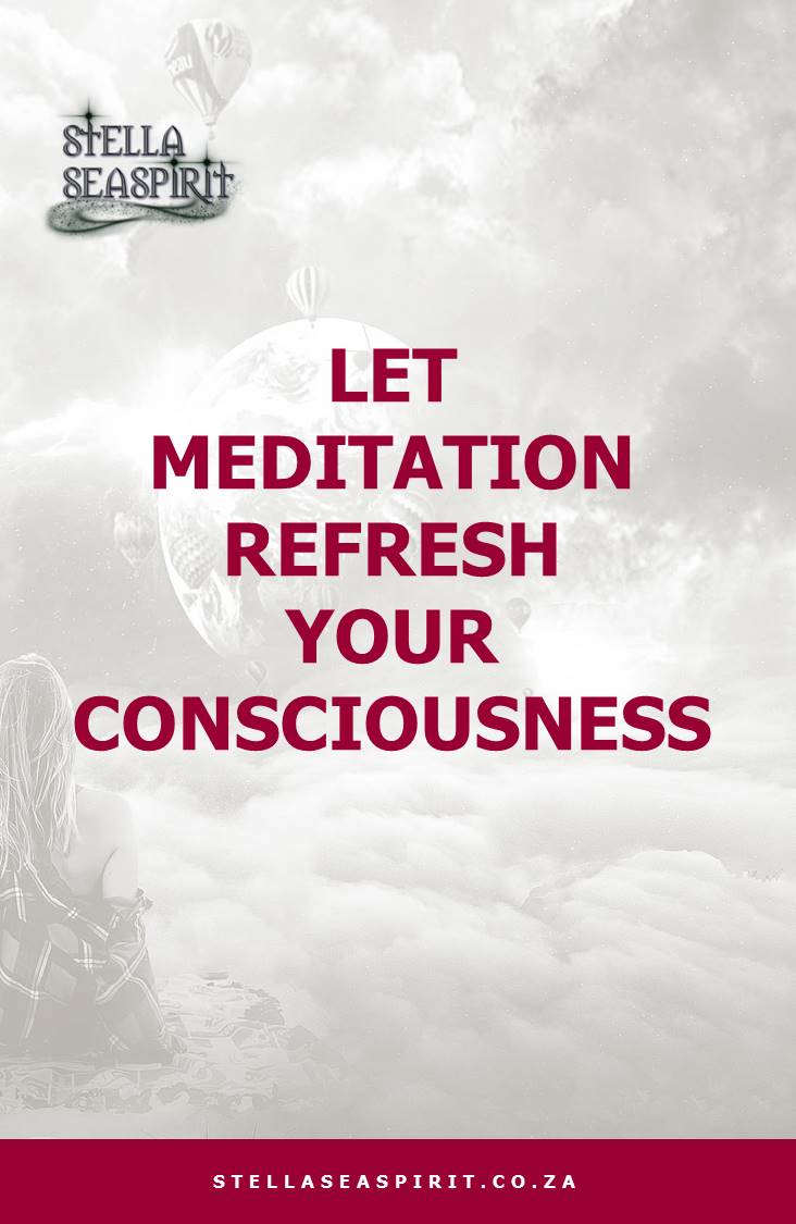 Benefits of Meditation | www.stellaseaspirit.co.za