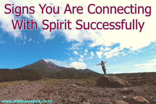 Signs You Are Connecting With Spirit Successfully | www.stellaseaspirit.co.za