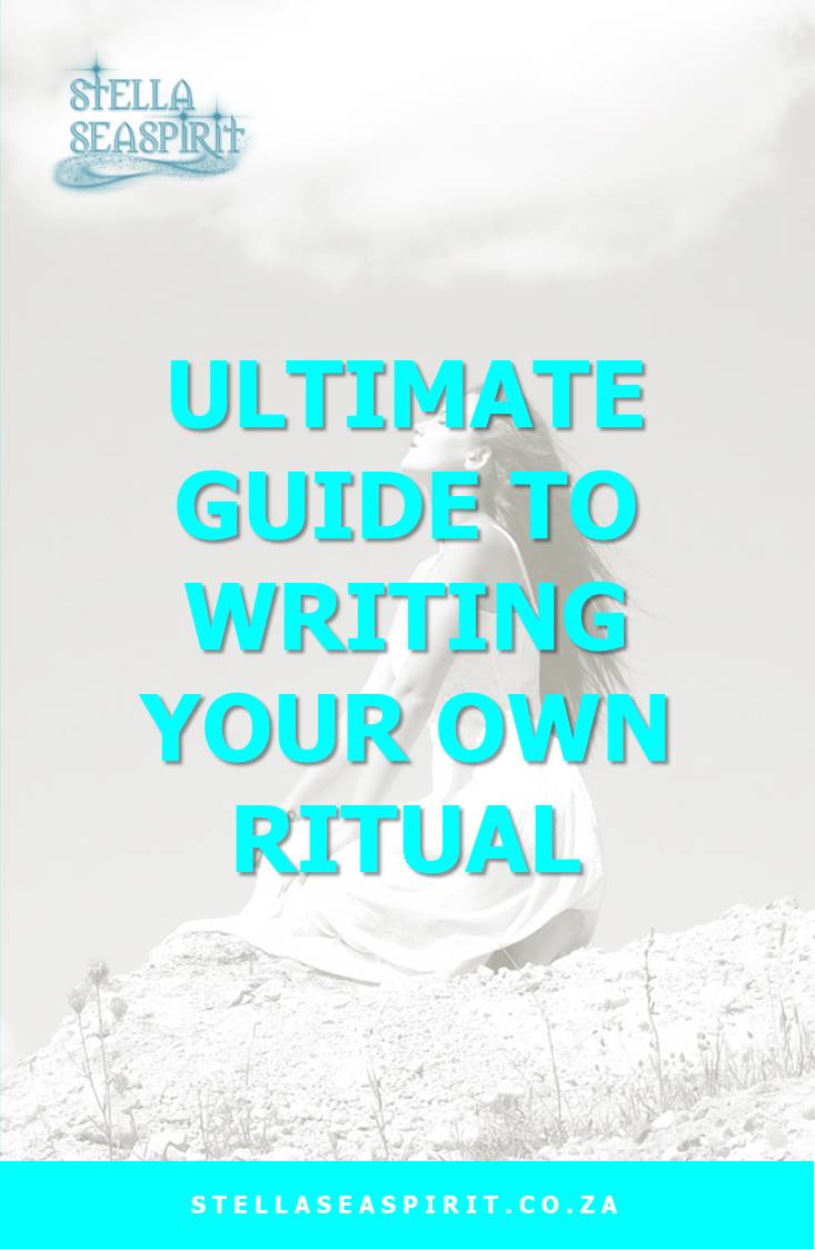 How to Write Your Own Ritual | www.stellaseaspirit.co.za