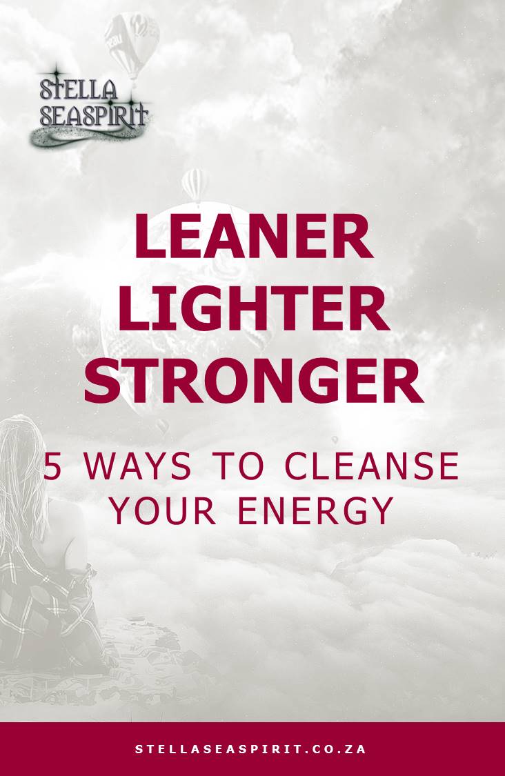 ways to cleanse your energy field | www.stellaseaspirit.co.za